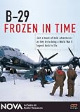 NOVA: B-29 Frozen in Time