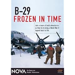 NOVA: B-29 Frozen in Time by 