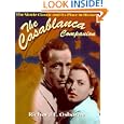 CASABLANCA COMPANION: The Movie Classic and Its Place in History by Richard Osborne