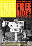 Review Cassell Illustrated  / No Such Thing as a Free Ride? A Collection of Hitch-Hiking Tales: A Collection of Hitcher's Tales