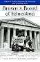 Brown V Board of Education: Caste, Culture, and the Constitution (Landmark Law Cases and American Society) Brown V Board of Education: Caste, Culture, and the Constitution (Landmark Law Cases and American Society)