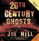 20th Century Ghosts: v. 2