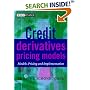 Credit Derivatives Pricing Models: Models, Pricing and Implementation (The Wiley Finance Series)