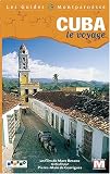 Revue Éditions Montparnasse  / Cuba : Le Voyage