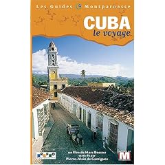 Cuba : Le Voyage