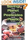 Saving the Planet Through Pesticides and Plastics