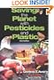 Saving the Planet Through Pesticides and Plastics