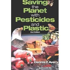 Saving the Planet through Pesticides and Plastics