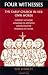 Four Witnesses: The Early Church in Her Own Words