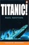 Titanic! (Penguin Readers, Level 3)