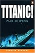 Titanic! (Penguin Readers, Level 3)