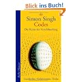 Codes: Die Kunst der Verschl�sselung. Geschichte - Geheimnisse - Tricks