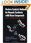 Modern Catalytic Methods for Organic Synthesis with Diazo Compounds: From Cyclopropanes to Ylides