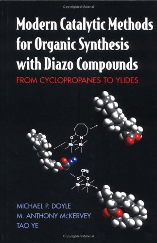 Modern Catalytic Methods for Organic Synthesis with Diazo Compounds: From Cyclopropanes to Ylides under Catalysis in The Books Store