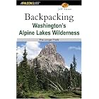 Backpacking Washington's Alpine Lakes Wilderness: The Longer Trails (Hiking Guide Series) by  Jeffrey L. Smoot