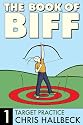 The Book of Biff #1 Target Practice