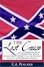 The Lost Cause the Standard Southern History of the War of the Confederates