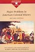 Major Problems In American Colonial History: Documents and Essays