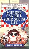 Murder Can Kill Your Social Life (Desiree Shapiro Mystery)