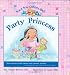 Party Princess (Teach Your Children Well)