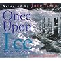 Once upon Ice: And Other Frozen Poems