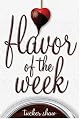 Flavor Of The Week