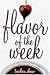 Flavor Of The Week