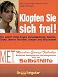 Klopfen Sie sich frei! Mit gro�em Anleitungsposter.: M.E.T. Meridian-Energie-Techniken. Einfaches Beklopfen von Meridianpunkten auch zur Selbsthilfe