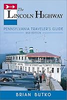The Lincoln Highway: Pennsylvania Traveler's Guide