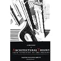 A History of Architectural Theory: From Vitruvius to the Present