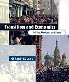 Transition and Economics: Politics, Markets, and Firms (Comparative Institutional Analysis)