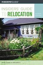 Insiders' Guide to Relocation, 2nd (Insiders' Guide Series)