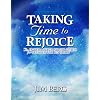 Taking Time to Rejoice: An Interactive Study Guide for Created for His Glory