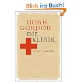 Die Klinik: Roman