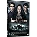 Twilight - chapitre 3 : H�sitation  - Edition simple