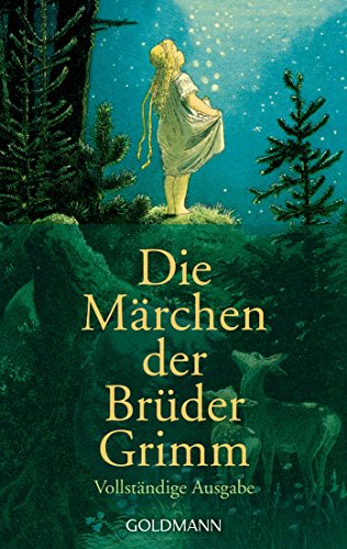 Die Maerchen der Brueder Grimm