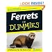 Ferrets For Dummies (For Dummies (Pets))