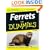 Ferrets for Dummies
