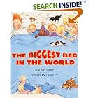 The Biggest Bed in the World by  Lindsay Camp and Jonathan Langley