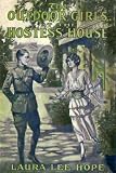The Outdoor Girls at the Hostess House (Illustrated) (The Outdoor Girls Series)