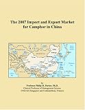 The 2007 Import and Export Market for Camphor in China