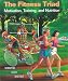 Books : The Fitness Triad: Motivation Training and Nutrition