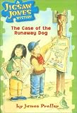 The Case of the Runaway Dog (Jigsaw Jones Mysteries)