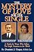 Search : The Mystery of Love for the Single: A Guide for Those Who Follow the Single Vocation in the World