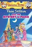 Thea Stilton and the Mystery in Paris