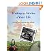Writing the Stories of Your Life: How to Turn Memories into Memoir