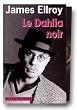Coffret Ellroy, 2 volumes : Le Dahlia noir, L.A. confidential