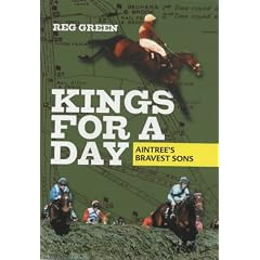 Kings for a Day: Aintree's Bravest Sons