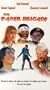 Paper Brigade [VHS]