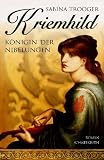 Kriemhild. K�nigin der Nibelungen